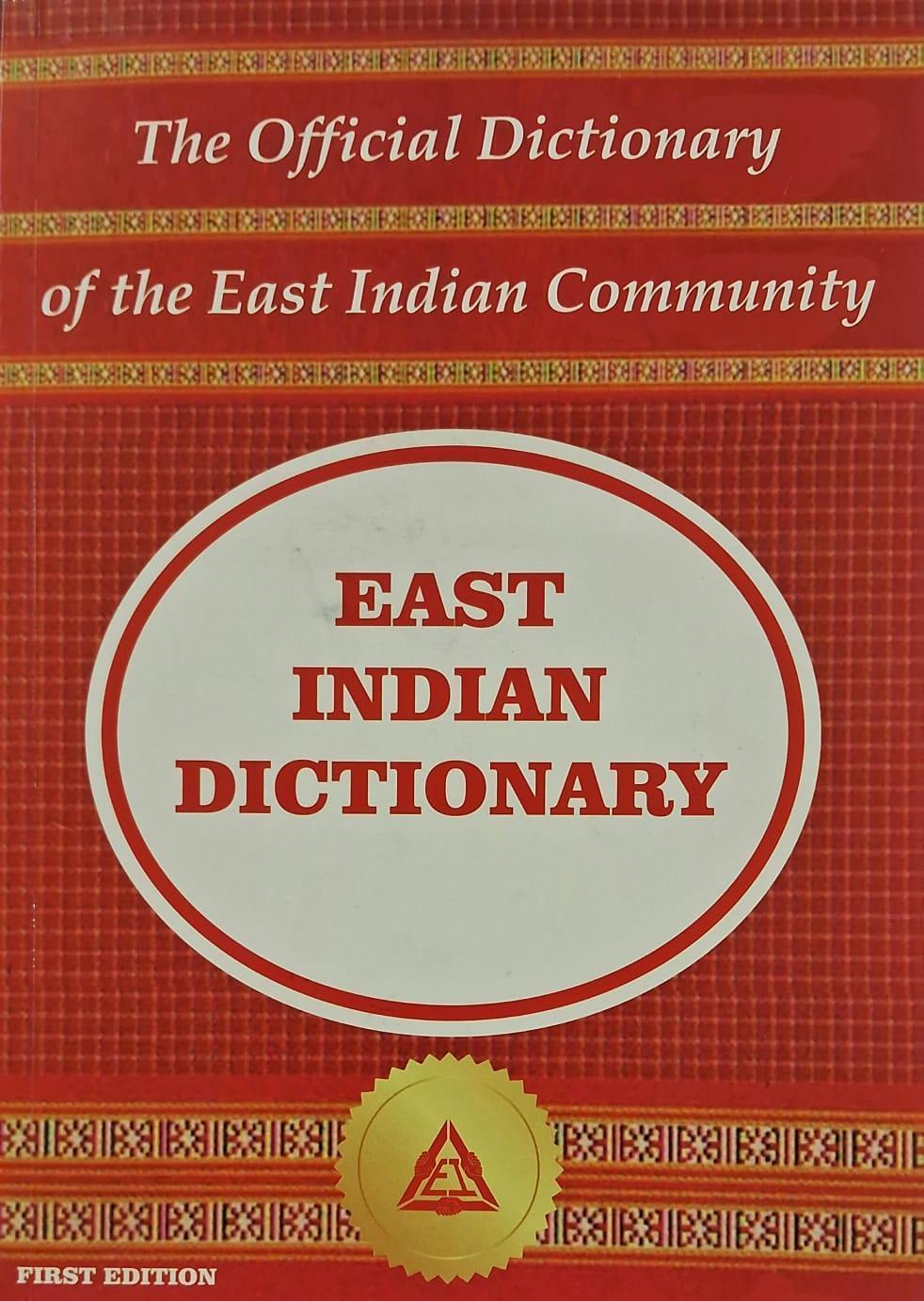 This dictionary serves as a useful and insightful introduction to the language variety of the East Indian community for its readers. (Source: CKA Archives)